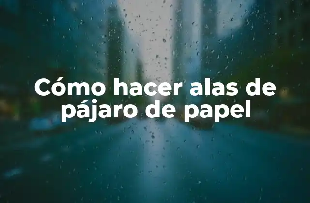 Cómo Hacer Alas de Pájaro de Papel