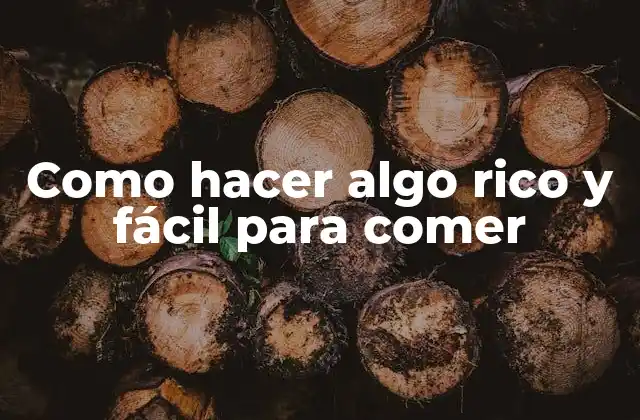 Como Hacer Algo Rico y Fácil para Comer 2 Como hacer algo rico y fácil para comer