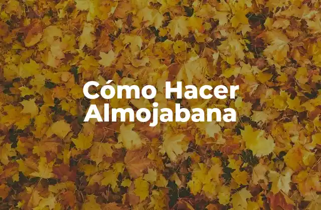 Cómo Hacer Almojabana