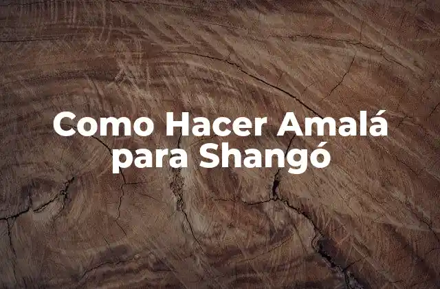 Amalá para Shangó