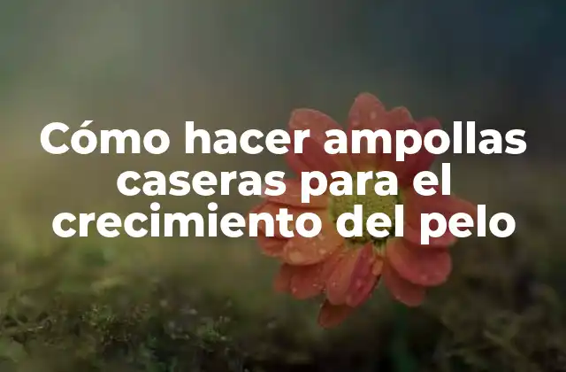 Cómo Hacer Ampollas Caseras para el Crecimiento Del Pelo 2 Cómo hacer ampollas caseras para el crecimiento del pelo