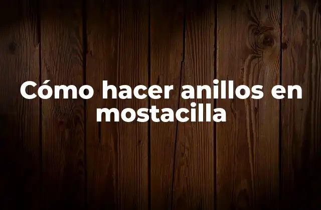 Cómo Hacer Anillos en Mostacilla