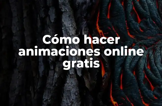 ¿Qué es una animación online y para qué sirve?