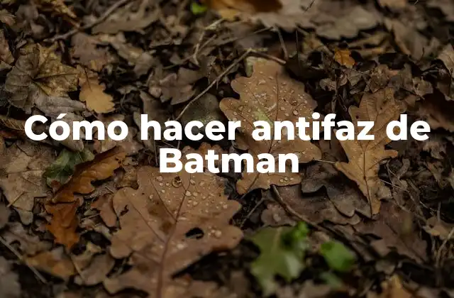 Cómo Hacer Antifaz de Batman