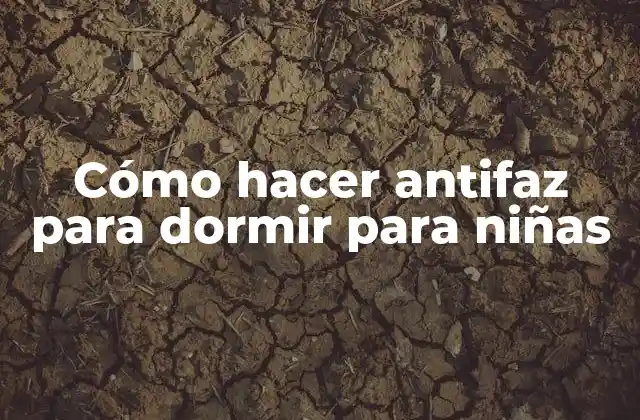 Cómo Hacer Antifaz para Dormir para Niñas