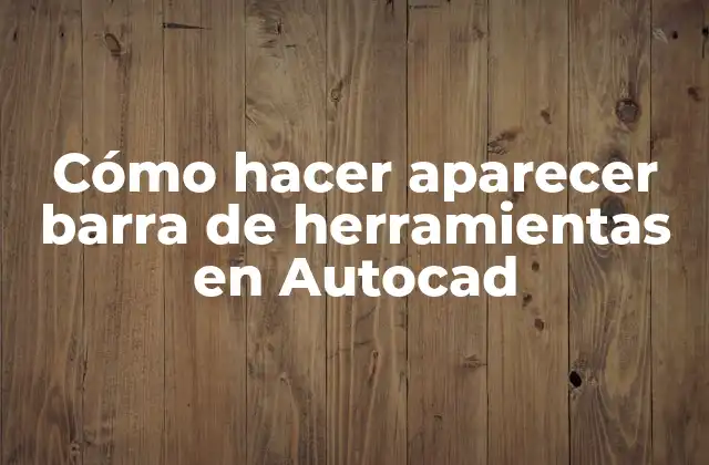 Barra de herramientas en Autocad
