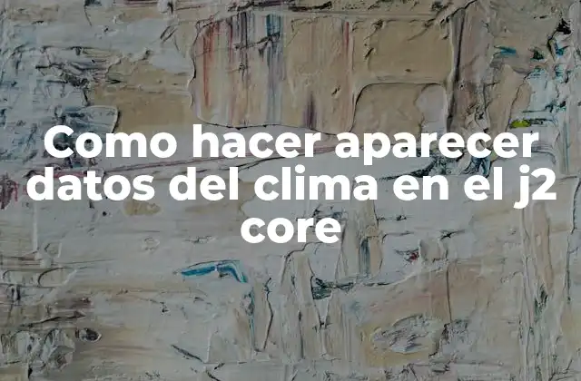 ¿Qué es el clima en Joomla y para qué sirve?