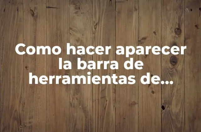 Como Hacer Aparecer la Barra de Herramientas de Illustrator