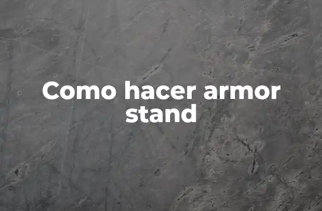 Como Hacer Armor Stand