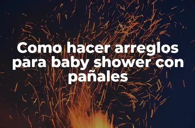 Como Hacer Arreglos para Baby Shower con Pañales 2 Como hacer arreglos para baby shower con pañales
