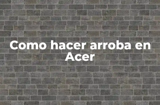 Como Hacer Arroba en Acer