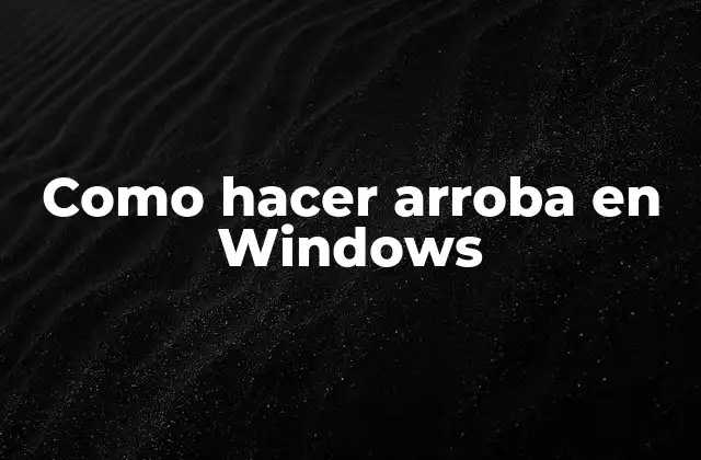 Como Hacer Arroba en Windows