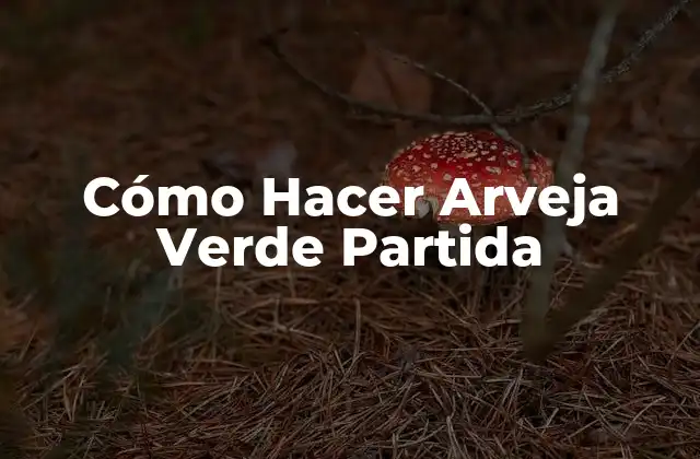 Cómo Hacer Arveja Verde Partida 2 ¿Qué es Arveja Verde Partida y para Qué Sirve?