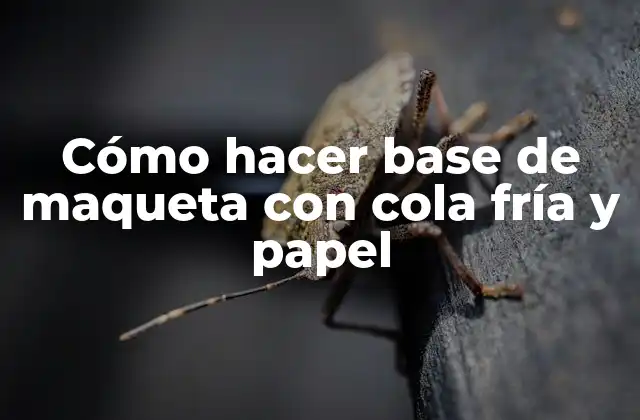 Cómo Hacer Base de Maqueta con Cola Fría y Papel