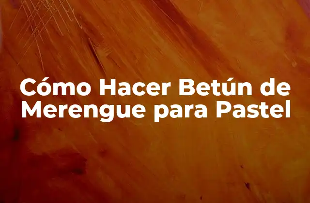Cómo Hacer Betún de Merengue para Pastel