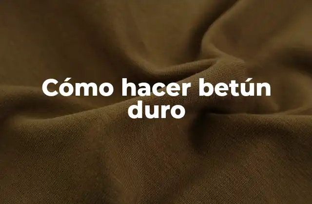 Cómo Hacer Betún Duro 2 ¿Qué es el betún duro y para qué sirve?
