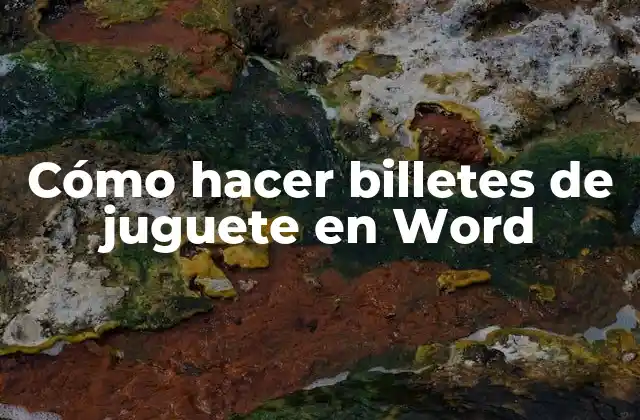 Cómo Hacer Billetes de Juguete en Word