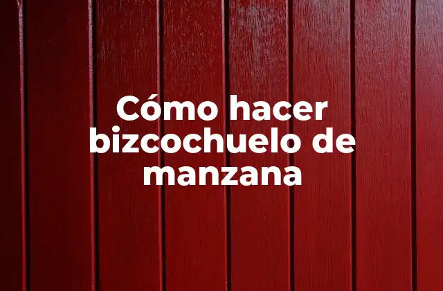 Cómo Hacer Bizcochuelo de Manzana