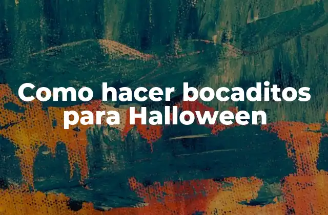 Como Hacer Bocaditos para Halloween