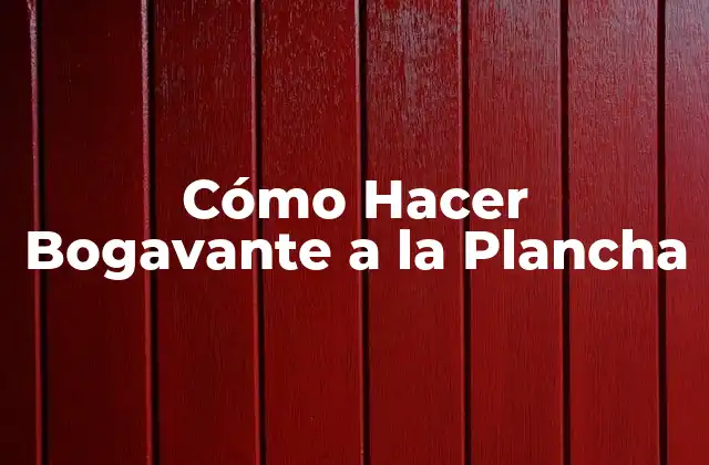 Cómo Hacer Bogavante a la Plancha