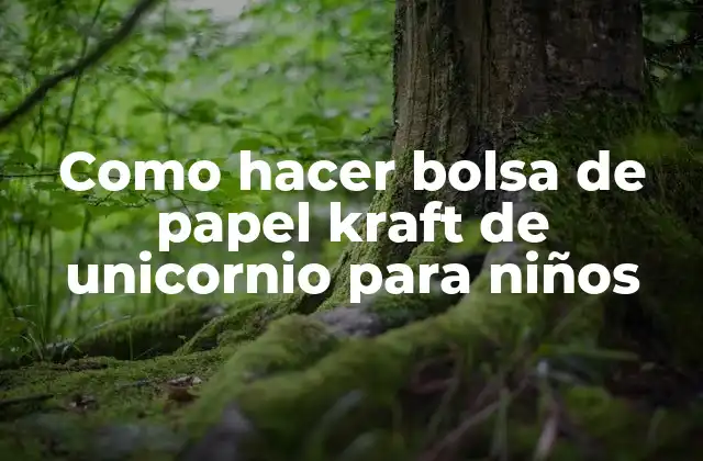Como Hacer Bolsa de Papel Kraft de Unicornio para Niños