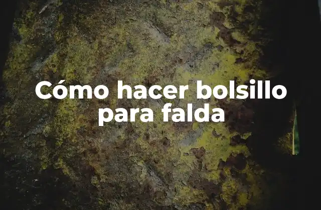 Cómo Hacer Bolsillo para Falda 2 Cómo hacer bolsillo para falda