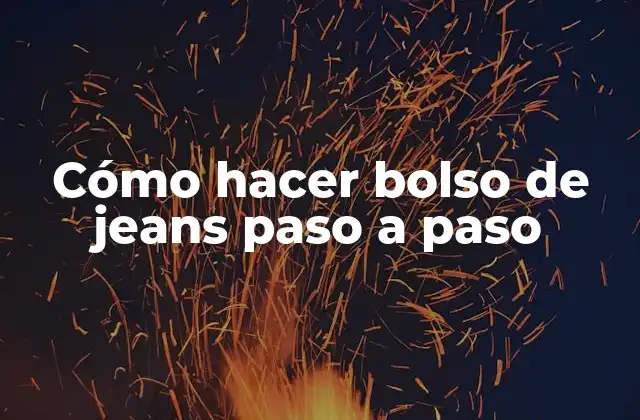 Cómo Hacer Bolso de Jeans Paso a Paso