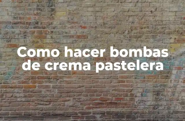 Como Hacer Bombas de Crema Pastelera