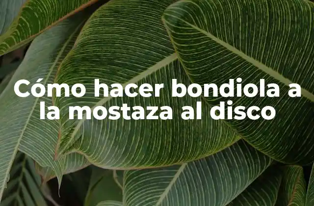 Cómo Hacer Bondiola a la Mostaza Al Disco