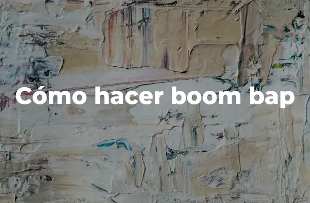 ¿Qué es el boom bap?