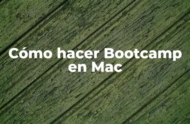 Cómo Hacer Bootcamp en Mac