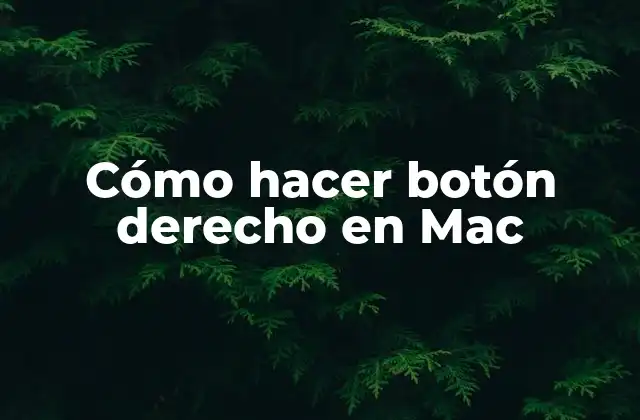 Cómo Hacer Botón Derecho en Mac 2 Cómo hacer botón derecho en Mac