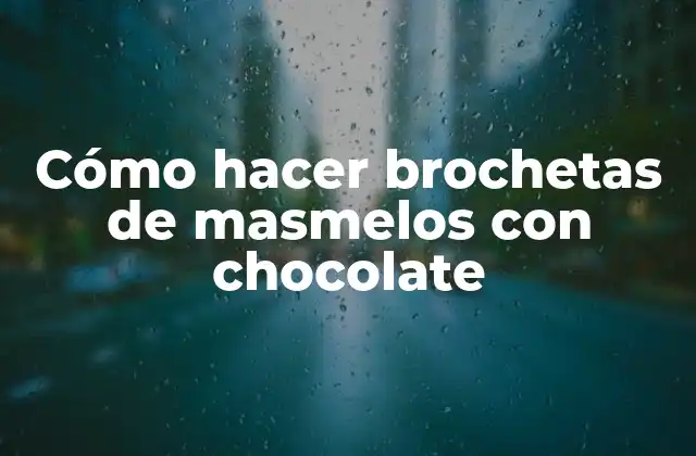 Cómo Hacer Brochetas de Masmelos con Chocolate