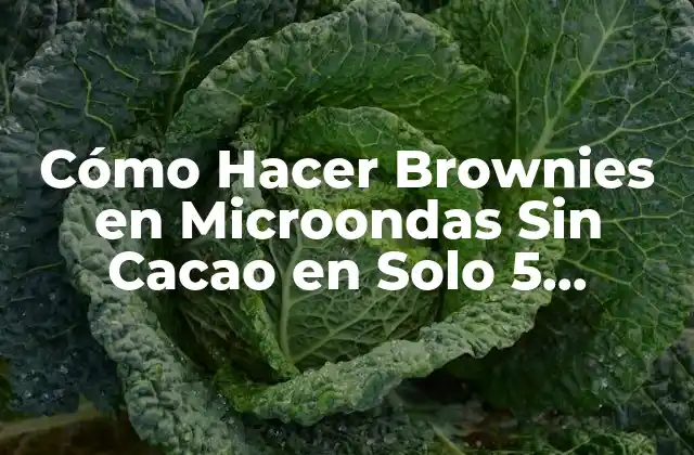 Cómo Hacer Brownies en Microondas sin Cacao en Solo 5 Minutos