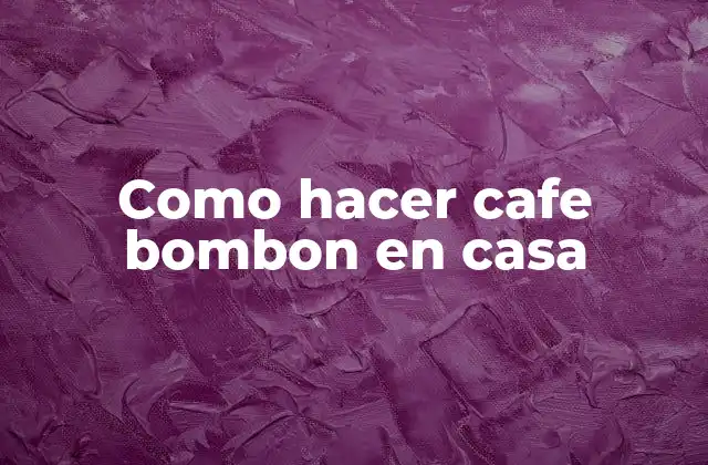 Como Hacer Cafe Bombon en Casa