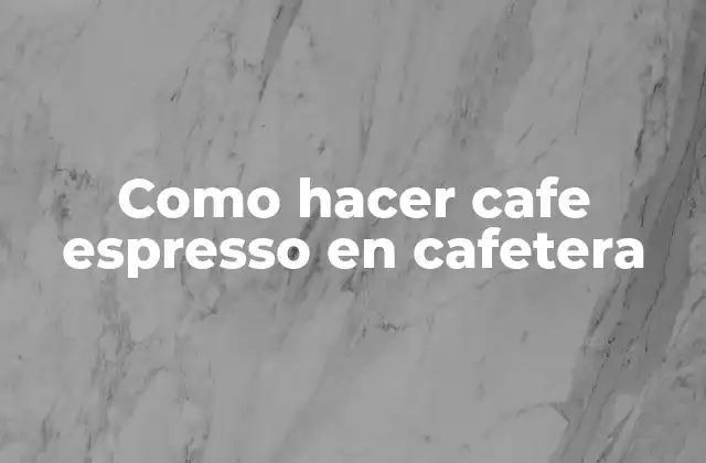 Como Hacer Cafe Espresso en Cafetera 2 ¿Qué es un café espresso y para qué sirve?
