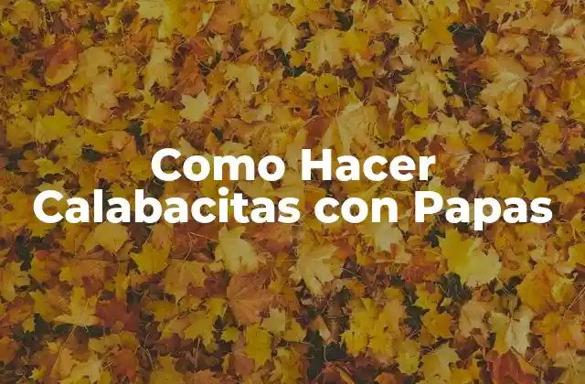 Como Hacer Calabacitas con Papas