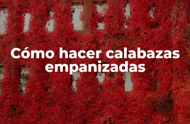 Cómo Hacer Calabazas Empanizadas