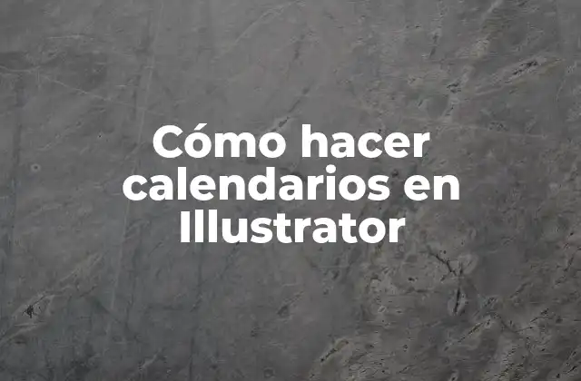 Cómo hacer calendarios en Illustrator