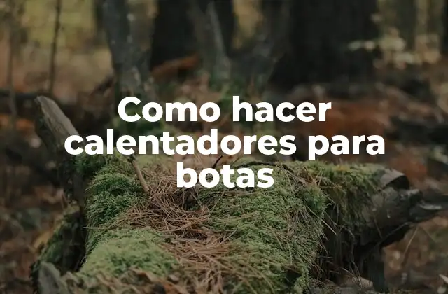 Como Hacer Calentadores para Botas 2 Calentadores para botas: qué son y para qué sirven