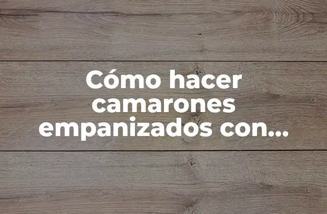 Cómo Hacer Camarones Empanizados con Queso Philadelphia