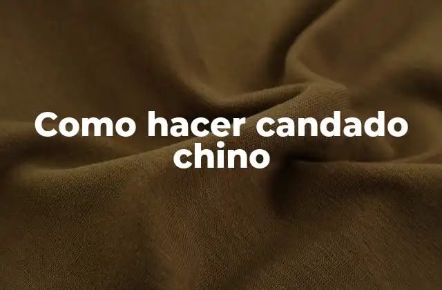 Como Hacer Candado Chino 2 ¿Qué es un candado chino y para qué sirve?