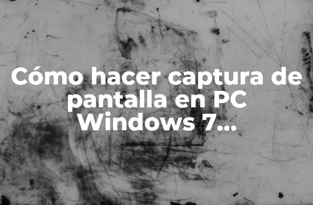 Cómo Hacer Captura de Pantalla en Pc Windows 7 Professional