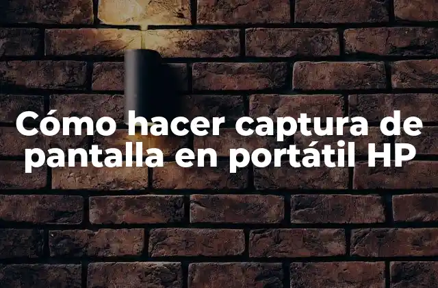 Cómo Hacer Captura de Pantalla en Portátil Hp