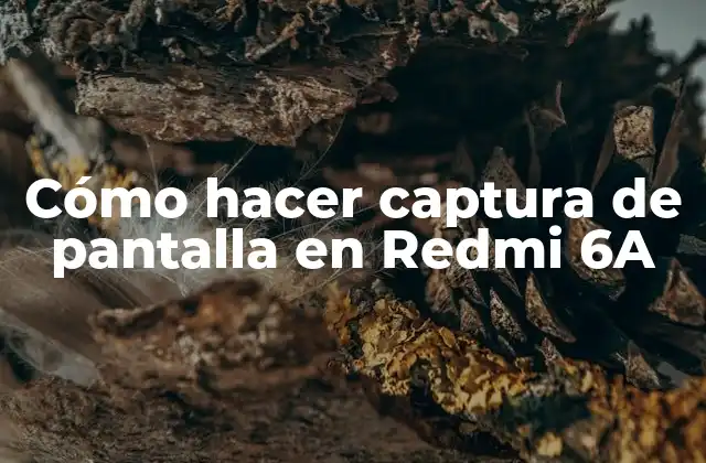 Captura de pantalla en Redmi 6A
