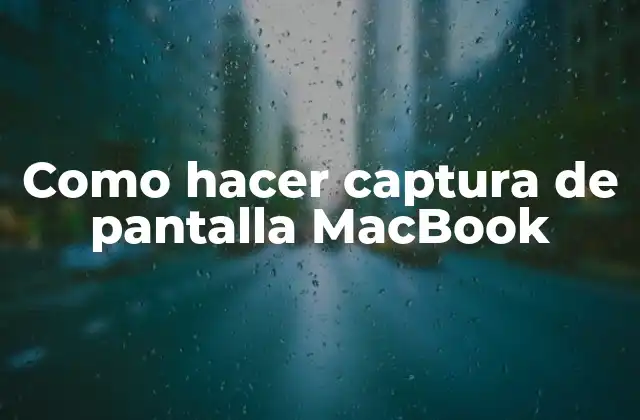 Como Hacer Captura de Pantalla Macbook