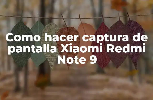 Como Hacer Captura de Pantalla Xiaomi Redmi Note 9 2 Captura de pantalla en Xiaomi Redmi Note 9