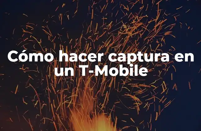 Cómo Hacer Captura en un T-mobile