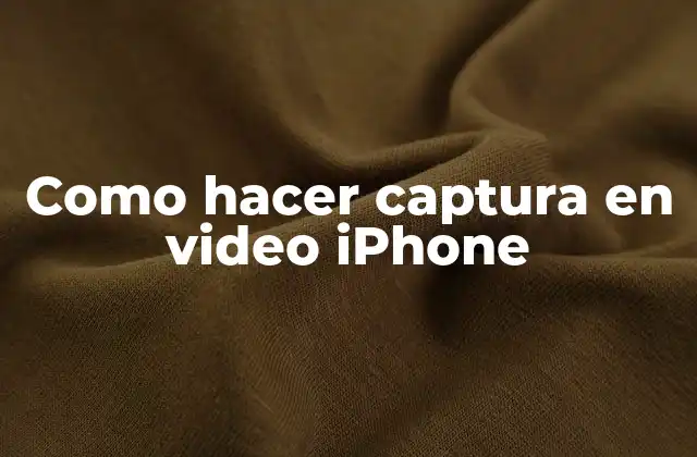 Como Hacer Captura en Video Iphone