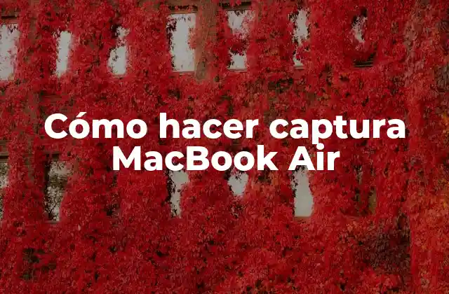 Cómo Hacer Captura Macbook Air